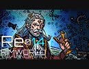 [実況]　Re:俺のハーレムと時々王家14 ”RimWorld”