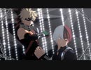 【MMDヒロアカ】炉心融解【爆豪勝己／轟焦凍】