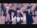 [MMDペルソナ] P345主人公でJewel