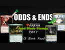 ODDS & ENDS その17 Jund Blade Stompy調整編