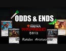 ODDS & ENDS その13 Rakdos Aggro調整編