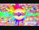 Super Ball / MC Denden・ふみ