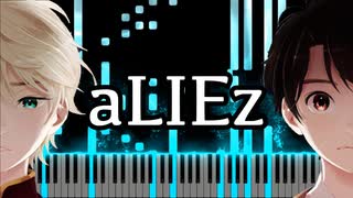 【ピアノ】『アルドノア・ゼロ』ED2 - aLIEz - A/Z - Animenz Ver. 【Synthesia】