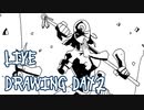 【Octdrawber】live drawing digest【DAY2】