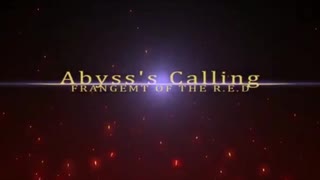 【AMV】~Justiφ's~  Abyss's Calling - FRAGMENT OF THE R.E.D -