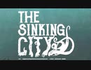 【The Sinking City】～＃５７終～SAN値ゼロの探偵