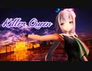 【アイドル部MMD】Killer Queen【カルロ・ピノ】
