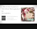 【秋季例大祭7】Heliophobia【東方ヴォーカルXFD】