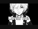 【mono_MMD20秋】 Movin' up!【手書き風MMD】