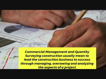 Quantity Surveying and Commercial Management