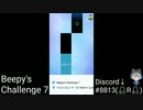 【ピアノタイル2】Beepy's Challenge 7(BEM)
