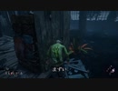DEAD BY DAYLIGHT｜【ゲッダンチャンネル】DBD SOLO日常#1 DBD25時間緑色になっだ！死にそうの逆転勝利