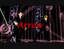 【Vroid 】Arrow踊ってみた【MMD】