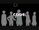 新人歌い手ユニット『CODE:』【XFD】