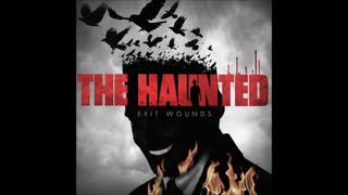 The Haunted - Exit Wounds