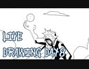 【Octdrawber】live drawing digest【DAY8】