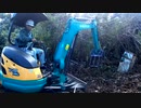 ユンボのお仕事！短期現場（密林の伐開①）