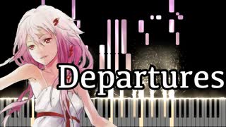 【ピアノ】『ギルティクラウン』ED1 - Departures - EGOIST - Animenz Ver. 【Synthesia】