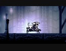 【実況】 こんにちは、小さな大きな世界 【Hollow Knight】 part 11