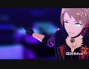 【MMDあんスタ】ラストリゾート【遊木真】
