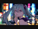 Dancing&Music／ふぉん（Phon）feat.初音ミク　【ボカロオリジナル曲】ダンシングアンドミュージック Tokyo Liberty