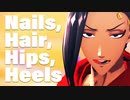 【MMDツイステ】Nails, Hair, Hips, Heels【ジャミル】