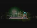 【MMD】 Gravity Rain 『Miku』