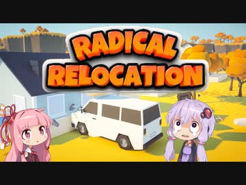 違法積載Radical_Relocation【VOICEROID】_3