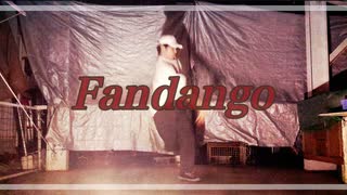 【踊ってみた】THE RAMPAGE - Fandango【アドリブ１曲】