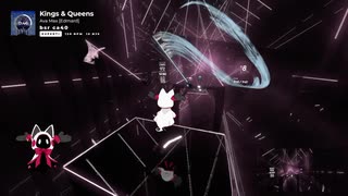 【ネコウミウシ】精度をもぎ取るKings＆Queens_94.04%【BeatSaber】