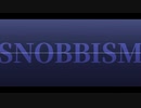 【MMD黒バス】SNOBBISM