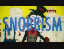 SNOBBISM　歌ってみた／雲掴もゆり