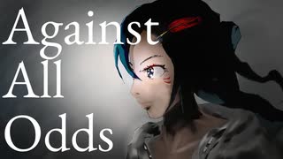 Against All Odds / 初音ミク