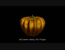 【Vocaloid / Yohioloid】 Halloween Among The Plague (original song)