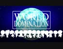 【人ヵコラボ】ШΘRLD DΟМΙИАТΙΘИ【d!14人】