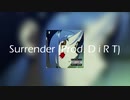 【ニコラップ】かかし ‐ Surrender (Prod. D i R T)
