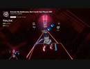 【Beat Saber】失礼しますが、RIP♡