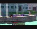 [Minecraft]VOICEROID創掘祭Ⅲ 澤口シグレ視点ほぼ無編集版Ⅳ