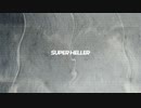 来週末には - SUPER HELLER