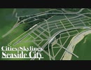 Cities Skylines | | SEASIDE CITY | | ep15