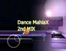 【作業用ＢＧＭ】Dance ManiaX 2nd MIX　－ノンストップVer.－