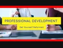 Professional Development: Get Yourself Reformed