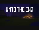 【Unto The End [Steam] (デモ版)】一つ一つが命懸けの緊迫した戦い（ゆっくり実況）