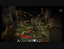 Minecraft 　ミストゲイル　part22
