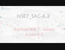NSE 7 Certification NSE7_SAC-6.2 Real Questions