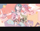 【オリジナル】Going! feat.さとうささら & AIきりたん