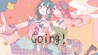 【オリジナル】Going! feat.さとうささら & AIきりたん