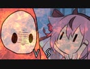 ［鳴花ヒメ実況］タ ラ コ v s 明 太 子