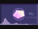 【Instrumental】My Standart【オリジナル曲】