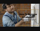 How To Become A Labourer